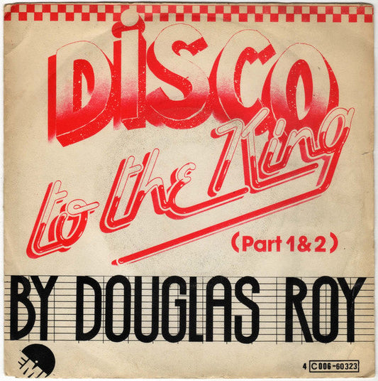 Douglas Roy - Disco To The King 19843 Vinyl Singles Vinyl Goed / Hoes Goed