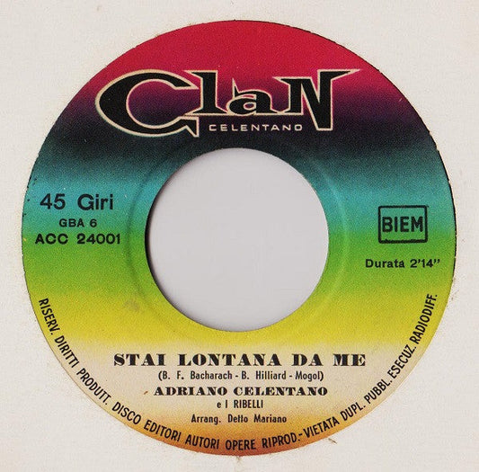 Adriano Celentano E I Ribelli - Stai Lontana Da Me 41866 Vinyl Singles Vinyl Goed / Hoes Generic