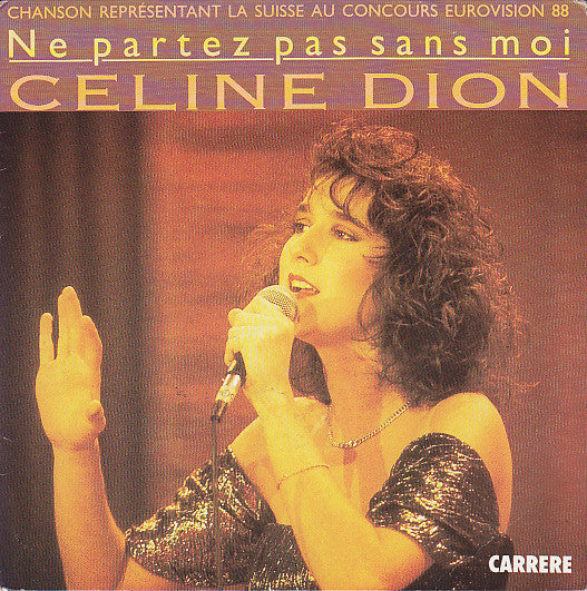 Céline Dion - Ne Partez Pas Sans Moi 40349 Vinyl Singles Vinyl Goed / Hoes Goed
