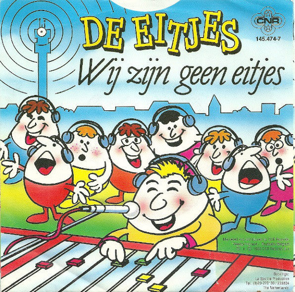Eitjes - Wij Zijn Geen Eitjes Vinyl Singles Vinyl Zeer Goed / Hoesje Goed "VINYLSINGLES.NL"