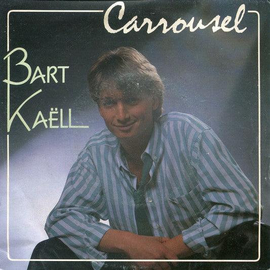 Bart Kaëll - Carrousel 37053 Vinyl Singles Vinyl Goed / Hoes Goed