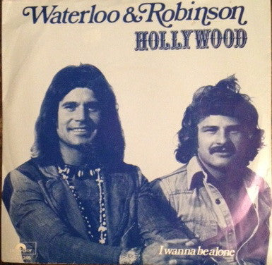 Waterloo & Robinson - Hollywood 39350 Vinyl Singles Vinyl Goed / Hoes Goed