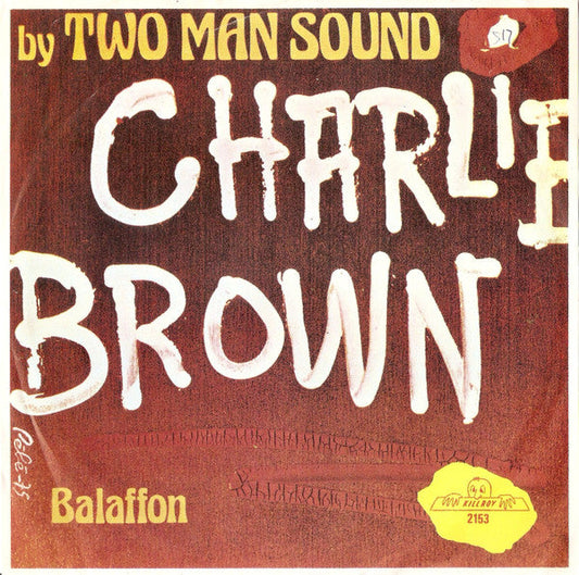 Two Man Sound - Charlie Brown 40647 Vinyl Singles Vinyl Goed / Hoes Tekst