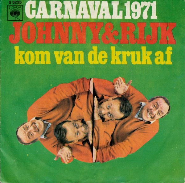 Johnny & Rijk - Kom Van De Kruk Af 28830 Vinyl Singles Vinyl Goed / Hoes Goed