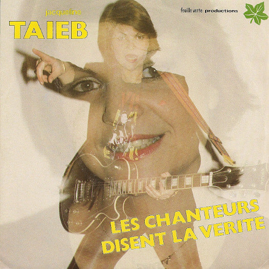 Jacqueline Taieb - Les Chanteurs Disent La Vérité 09173 Vinyl Singles Vinyl Goed / Hoes Goed