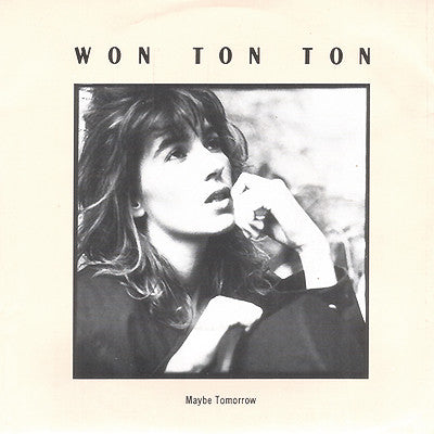 Won Ton Ton - Maybe Tomorrow (B) 16372 Vinyl Singles Vinyl Goed / Hoes Sticker