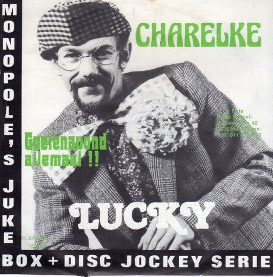Lucky - Charelke 40303 Vinyl Singles Vinyl Goed / Hoes Goed