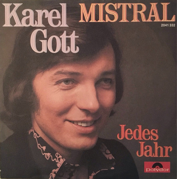 Karel Gott - Mistral 34761 Vinyl Singles Vinyl Goed / Hoes Goed