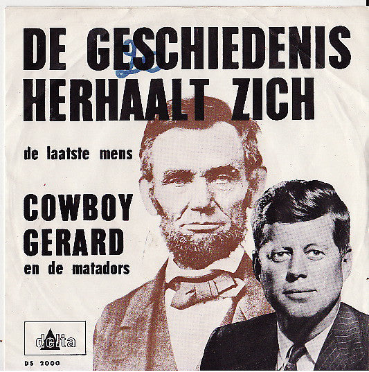 Cowboy Gerard En De Matadors - De Geschiedenis Herhaalt Zich 18886 Vinyl Singles Vinyl Goed / Hoes Goed