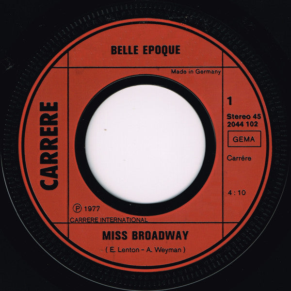 Belle Epoque - Miss Broadway 39518 Vinyl Singles Vinyl Goed / Hoes Goed