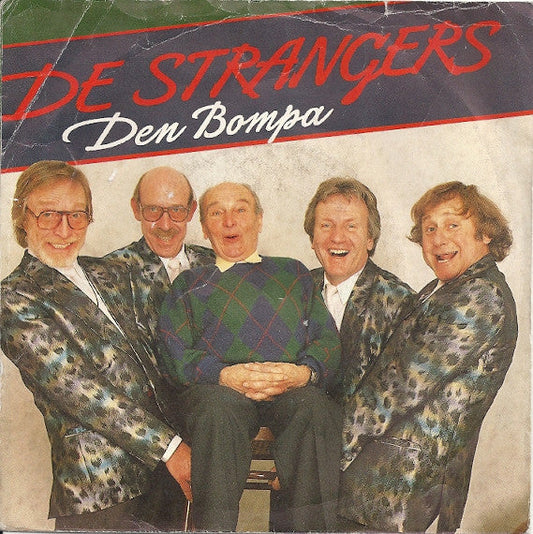 Strangers - Den Bompa 40104 Vinyl Singles Vinyl Goed / Hoes Goed