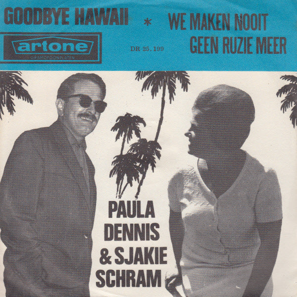 Paula Dennis & Sjakie Schram - Goodbye Hawaii 29706 Vinyl Singles Vinyl Goed / Hoes Goed