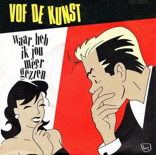 VOF De Kunst - Waar Heb Ik Jou Meer Gezien 39946 Vinyl Singles Vinyl Goed / Hoes Goed