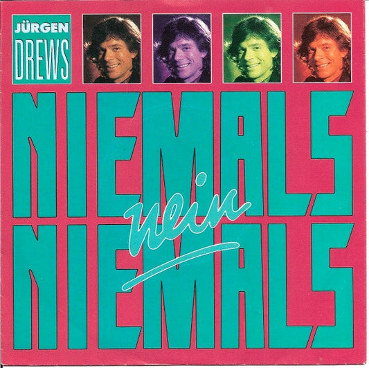 Jürgen Drews - Niemals, Nein Niemals 36793 Vinyl Singles Vinyl Goed / Hoes Goed