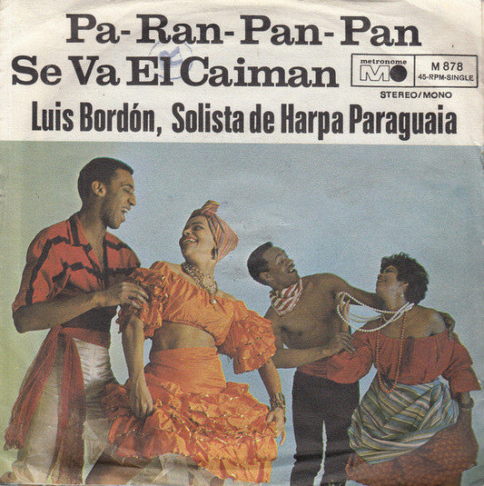 Luis Bordón, Solista De Harpa Paraguaia - Pa-Ran-Pan-Pan 19279 Vinyl Singles Vinyl Goed / Hoes Goed