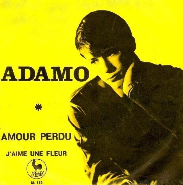 Adamo - Amour Perdu Vinyl Singles Vinyl Goed / Hoesje Slecht "VINYLSINGLES.NL"