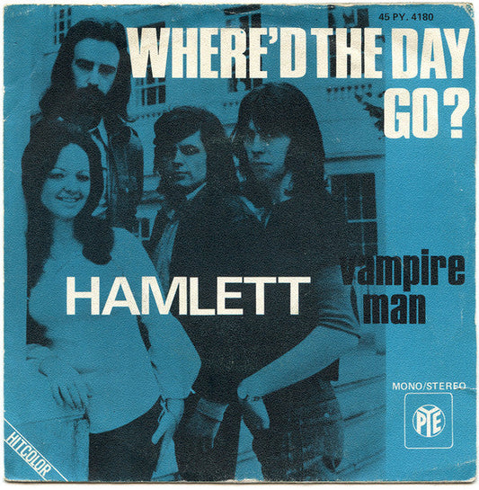 Hamlett - Where'd The Day Go 18011 Vinyl Singles Vinyl Goed / Hoes Goed