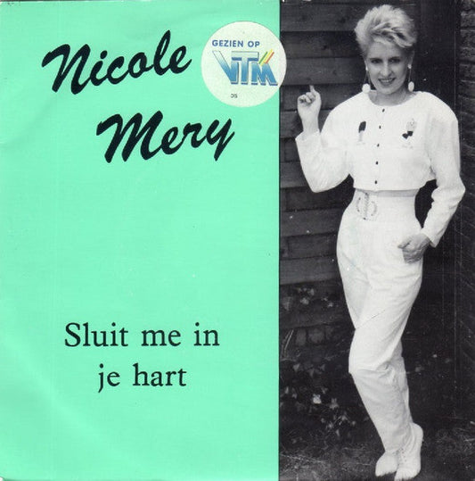 Nicole Mery - Sluit Me In Je Hart 15227 Vinyl Singles Vinyl Goed / Hoes Goed