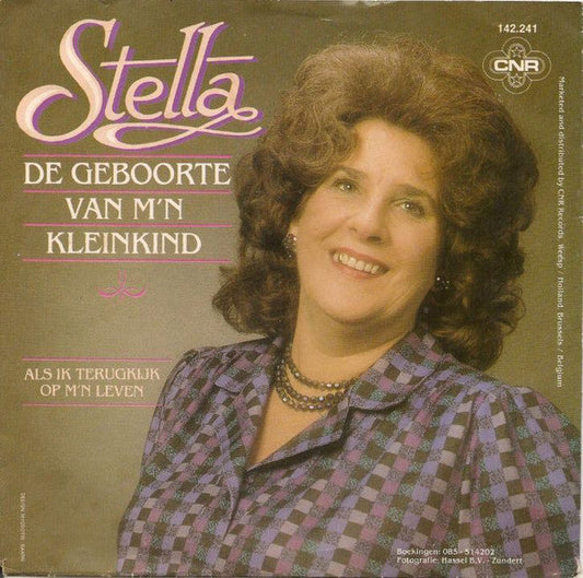 Stella - De Geboorte Van M'n Kleinkind 15460 Vinyl Singles Vinyl Goed / Hoes Goed
