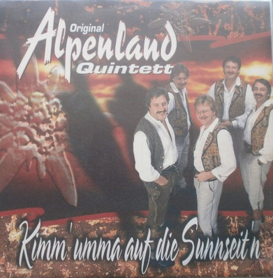 Orig. Alpenland Quintett - Kimm' Umma Auf Die Sunnseit'n 22768 Vinyl Singles Vinyl Goed / Hoes Goed