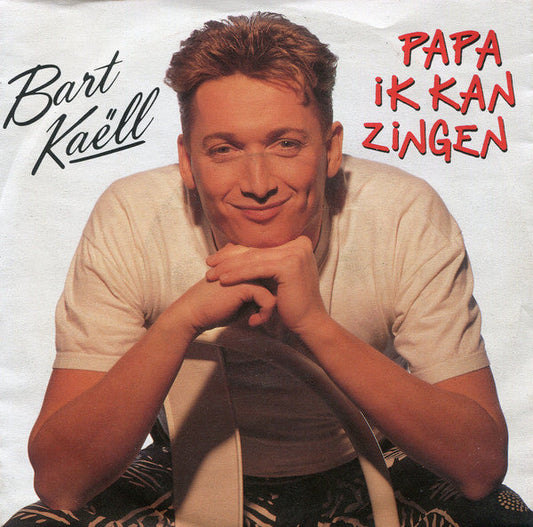 Bart Kaëll - Papa Ik Kan Zingen 37082 Vinyl Singles Vinyl Goed / Hoes Goed