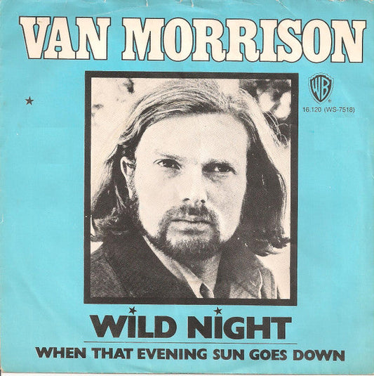 Van Morrison - Wild Night 41829b Vinyl Singles Vinyl Goed / Hoes Redelijk