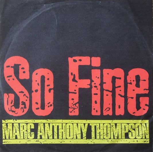 Marc Anthony Thompson - So Fine 21964 Vinyl Singles Vinyl Goed / Hoes Goed