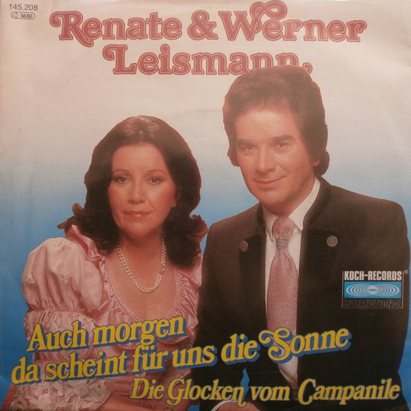 Renate Und Werner Leismann - Auch Morgen Da Scheint Für Uns Die Sonne 21883 Vinyl Singles Vinyl Goed / Hoes Goed