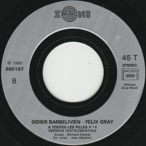 Félix Gray & Didier Barbelivien - À Toutes Les Filles 15341