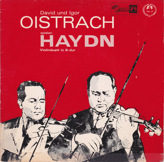 David Oistrach Und Igor Oistrach Spielen Joseph Haydn - Violinduett In B-Dur 19334 Vinyl Singles Vinyl Goed / Hoes Goed