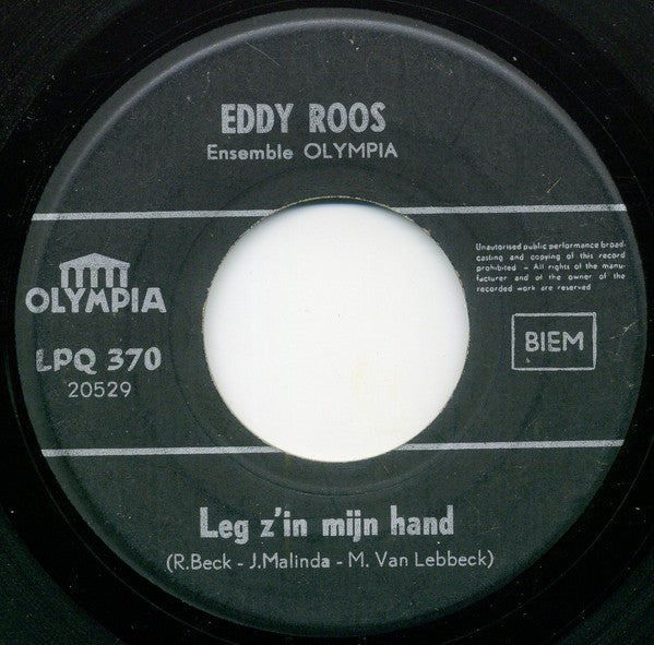 Eddy Roos - Leg Z'in Mijn Hand Vinyl Singles Vinyl Zeer Goed / Hoesje Goed "VINYLSINGLES.NL"