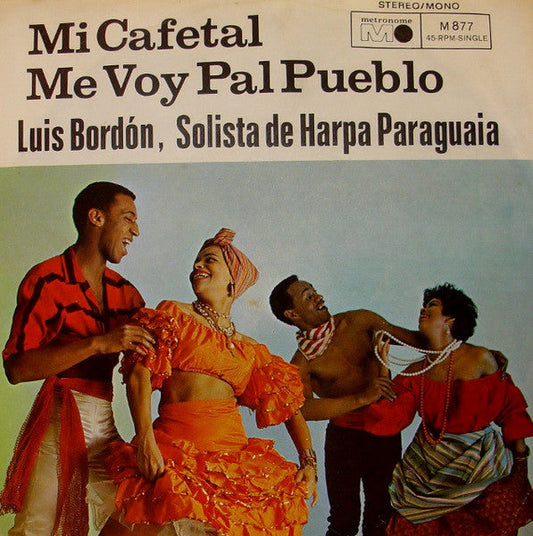Luis Bordón, Solista De Harpa Paraguaia - Mi Cafetal 15647 Vinyl Singles Vinyl Goed / Hoes Goed