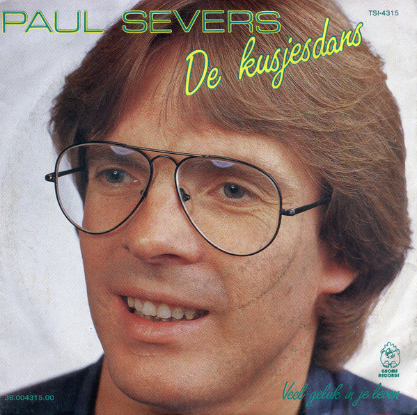 Paul Severs - De Kusjesdans 17929 Vinyl Singles Vinyl Goed / Hoes Goed