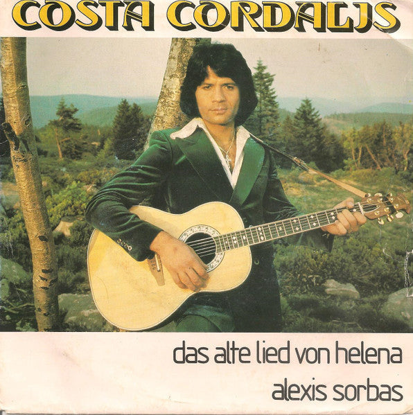 Costa Cordalis - Das Alte Lied Von Helena 32152 Vinyl Singles Vinyl Goed / Hoes Goed