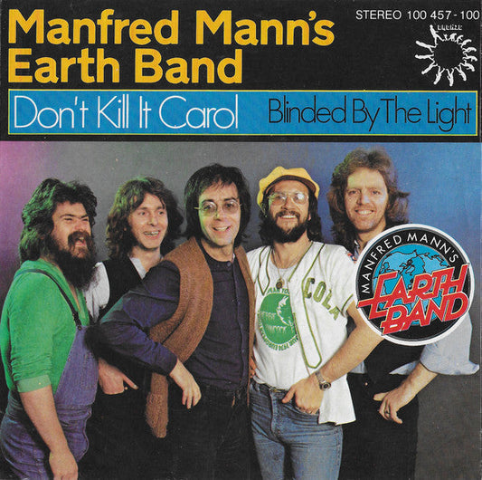 Manfred Mann's Earth Band - Don't Kill It Carol 36176 Vinyl Singles Vinyl Goed / Hoes Goed