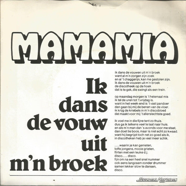 Mamamia - Ik Dans De Vouw Uit M'n Broek 30277 Vinyl Singles Vinyl Goed / Hoes Goed
