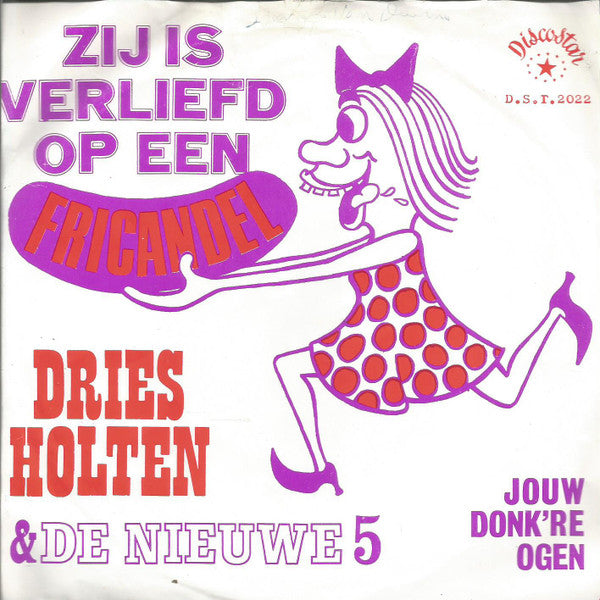 Andreas Dries Holten & De Nieuwe Vijf - Zij Is Verliefd Op Een Fricandel 36703