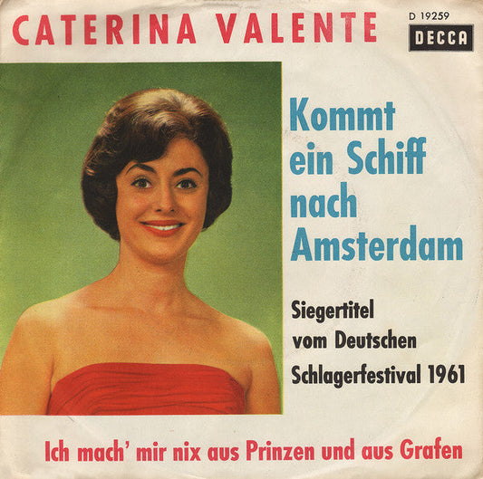 Caterina Valente - Kom Ein Schiff Nach Amsterdam 13428 Vinyl Singles Vinyl Goed / Hoes Goed