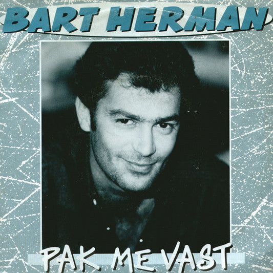 Bart Herman - Pak Me Vast 17935 Vinyl Singles Vinyl Goed / Hoes Goed