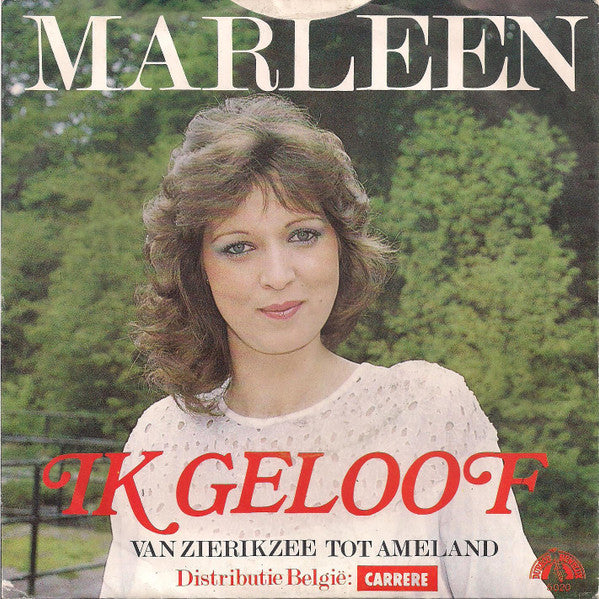 Marleen - Ik Geloof 15600 Vinyl Singles Vinyl Goed / Hoes Goed
