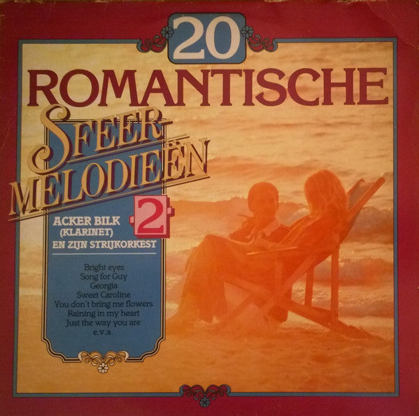 Acker Bilk His Clarinet & Strings - 20 Romantische Sfeermelodieën 2 (LP) Vinyl LP Vinyl Zeer Goed / Hoesje Goed "VINYLSINGLES.NL"