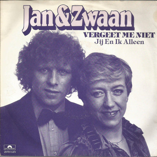 Jan & Zwaan - Vergeet Me Niet 28979 Vinyl Singles Vinyl Goed / Hoes Goed