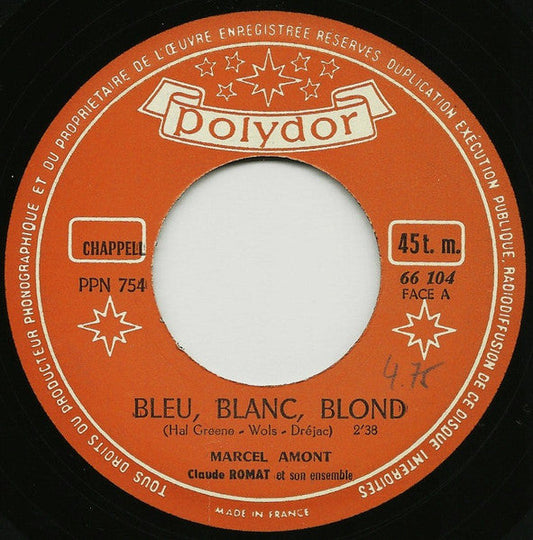 Marcel Amont - Bleu, Blanc, Blond 40910 Vinyl Singles Vinyl Goed / Hoes Generic