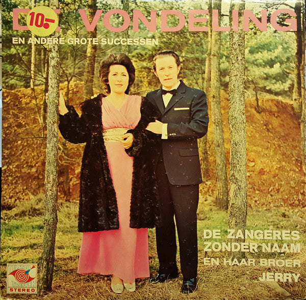 Zangeres Zonder Naam En Haar Broer Jerry - De Vondeling En Andere Grote Successen (LP) 43470 Vinyl LP Vinyl Goed / Hoes Goed