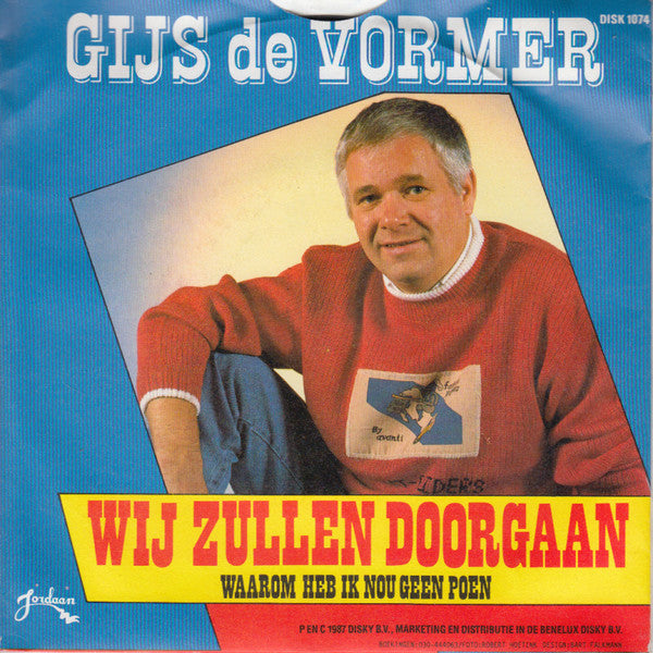 Gijs de Vormer - Wij Zullen Doorgaan 32663 Vinyl Singles Vinyl Goed / Hoes Goed
