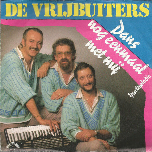 Vrijbuiters - Dans Nog Eenmaal Met Mij 14491 Vinyl Singles Vinyl Goed / Hoes Goed
