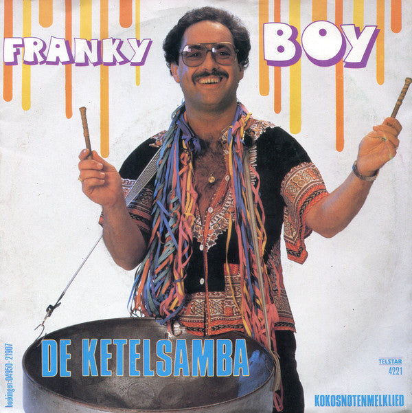 Franky Boy - De Ketelsamba (B-Keus) Vinyl Singles Vinyl Goed / Hoesje Slecht "VINYLSINGLES.NL"