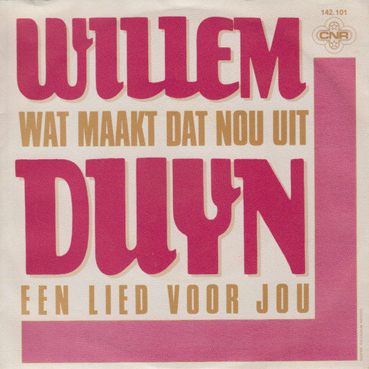 Willem Duyn - Wat Maakt Dat Nou Uit 11323 Vinyl Singles Vinyl Goed / Hoes Goed