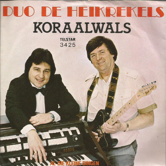 Duo De Heikrekels - Koraalwals 14539 Vinyl Singles Vinyl Goed / Hoes Goed