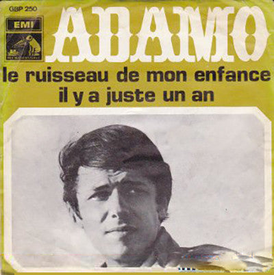 Adamo - Le Ruisseau Mon Enfance Vinyl Singles Vinyl Zeer Goed / Hoesje Goed "VINYLSINGLES.NL"